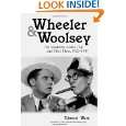 Wheeler & Woolsey The Vaudeville Comic Duo and Their Films, 1929 1937 