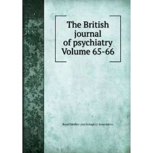  The British journal of psychiatry Volume 65 66 Royal 