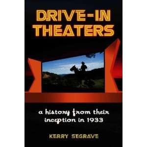  Drive in Theaters Kerry Segrave Books