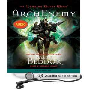 The Looking Glass Wars ArchEnemy [Unabridged] [Audible Audio Edition 
