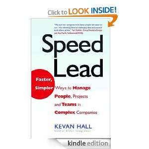 Speed Lead Faster, Simpler Ways to Manage People, Projects and Teams 