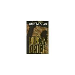  The Pelican Brief John GRISHAM Books