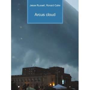  Arcus cloud Ronald Cohn Jesse Russell Books