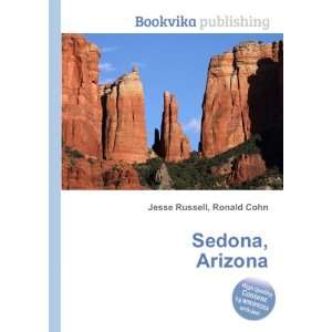  Sedona, Arizona Ronald Cohn Jesse Russell Books