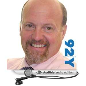 Jim Cramer at the 92nd Street Y [Unabridged] [Audible Audio Edition]