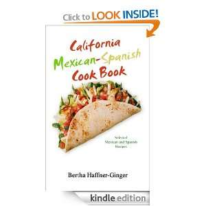  Cook Book Selected Mexican and Spanish Recipes Bertha Haffner 