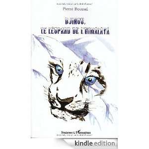 Djinou, le léopard de lHimalaya (Jeunesse) (French Edition) Pierre 