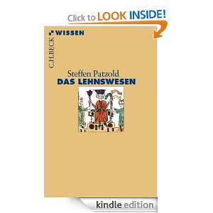 Das Lehnswesen (German Edition) Steffen Patzold  Kindle 