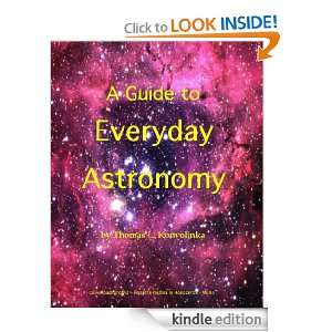 Guide to Everyday Astronomy Thomas Konvolinka  Kindle 