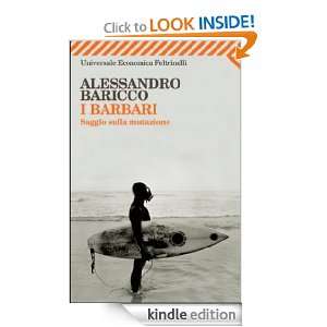 barbari (Universale economica) (Italian Edition) Alessandro Baricco 