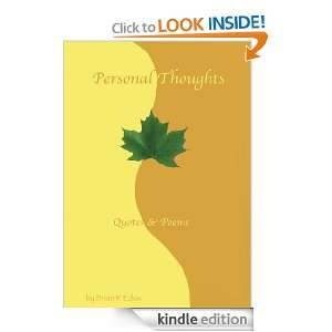 Personal Thoughts Quotes & Poems Brian Eckis  Kindle 