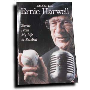 Ernie Harwell    Stories From My Life in Baseball  Sports 