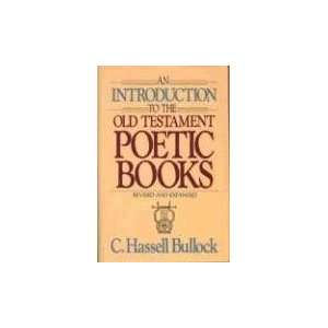   the Old Testament Poetic Books [Hardcover] C. Hassell Bullock Books