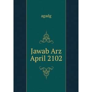  Jawab Arz April 2102 agadg Books