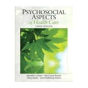  Psychosocial Aspects of Healthcare(Drench, Psychosocial Aspects 