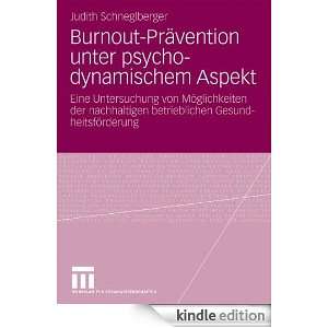 Burnout Prävention unter psychodynamischem Aspekt Eine Untersuchung 