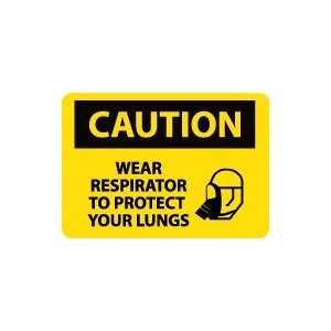   Wear Respirator To Protect Your Lungs Safety Sign