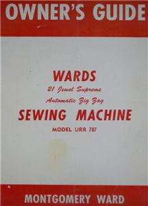 Montgomery Ward URR 787 21 Jewel Supreme Sewing Machine Instruction 