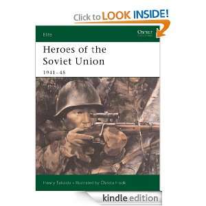Heroes of the Soviet Union 1941 45 (Elite) Henry Sakaida, Christa 