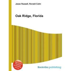  Oak Ridge, Florida Ronald Cohn Jesse Russell Books