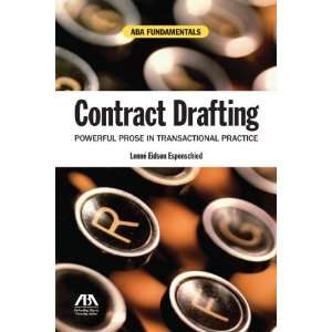 Contract Drafting Powerful Prose in Transactional Practice (ABA 
