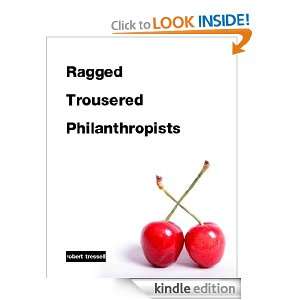 Ragged Trousered Philanthropists Robert Tressell  Kindle 