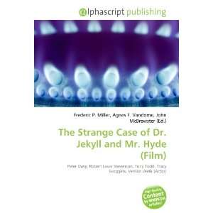   Strange Case of Dr. Jekyll and Mr. Hyde (Film) (9786132740694) Books