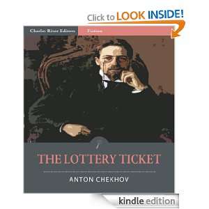 The Lottery Ticket (Illustrated) Anton Chekhov, Charles River Editors 