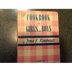  Cookbook for Girls & Boys Irma Rombauer Books