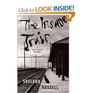  The Insane Train   [INSANE TRAIN] [Hardcover] Sheldon 