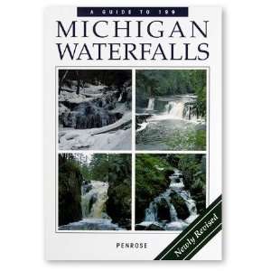  Guide Book 199 Michigan Waterfalls / Penrose Sports 