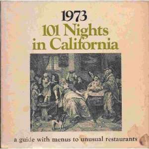   101 Nights in California 1973 Edition Jacqueline (ed) Killeen Books