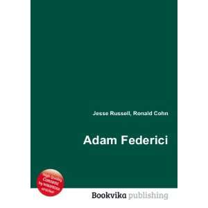 Adam Federici Ronald Cohn Jesse Russell Books