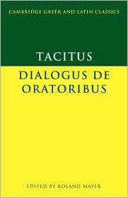 Tacitus Dialogus de oratoribus, (0521469961), Tacitus, Textbooks 