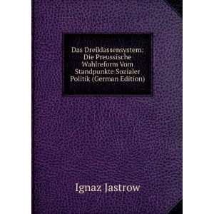   (German Edition) Ignaz Jastrow 9785876536464  Books