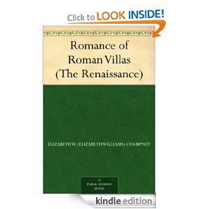 Romance of Roman Villas (The Renaissance) Elizabeth W. (Elizabeth 
