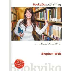 Stephen Walt Ronald Cohn Jesse Russell Books