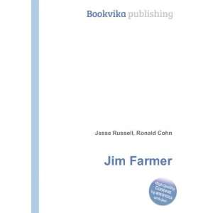  Jim Farmer Ronald Cohn Jesse Russell Books