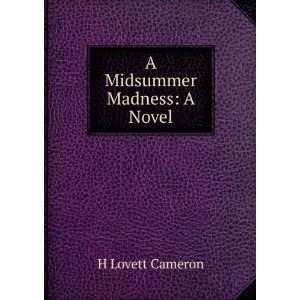  A Midsummer Madness A Novel H Lovett Cameron Books