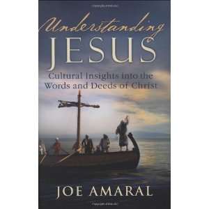   into the Words and Deeds of Christ [Paperback] Joe Amaral Books