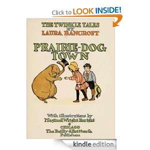 Prairie Dog Town (The Twinkle Tales) Laura Bancroft  