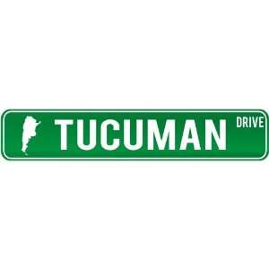  New  Tucuman Drive   Sign / Signs  Argentina Street Sign 