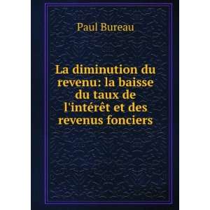  La diminution du revenu la baisse du taux de lintÃ 