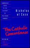 Nicholas of Cusa The Catholic Concordance, (0521402077), Nicholas of 