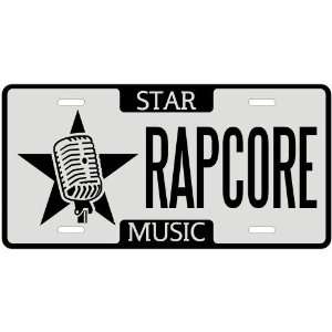  New  I Am A Rapcore Star   License Plate Music