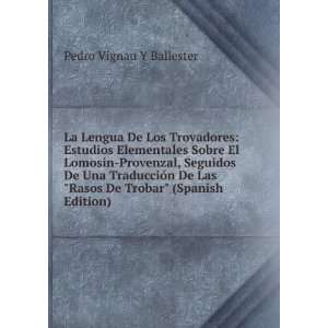   R De Trobar (Spanish Edition) Pedro Vignau Y Ballester Books