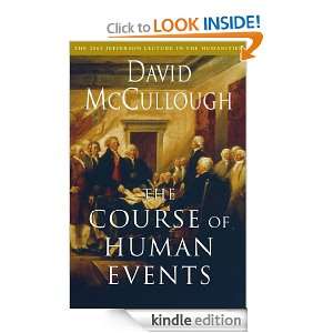 The Course of Human Events David McCullough  Kindle Store
