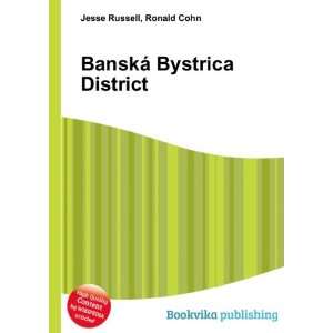  BanskÃ¡ Bystrica District Ronald Cohn Jesse Russell 