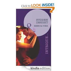 Sudden Insight (Mills & Boon Intrigue) (Mindbenders   1 of 2) Rebecca 