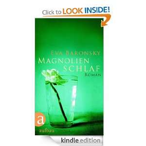 Magnolienschlaf Roman (German Edition) Eva Baronsky  